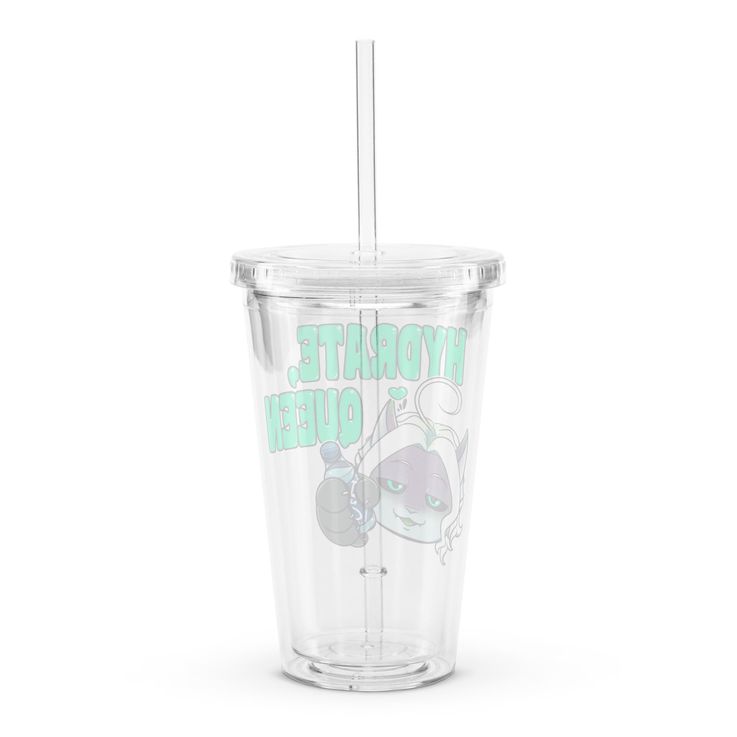 "Hydrate, Queen" Clear plastic tumbler