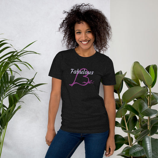 "Be Fabulous" Unisex t-shirt